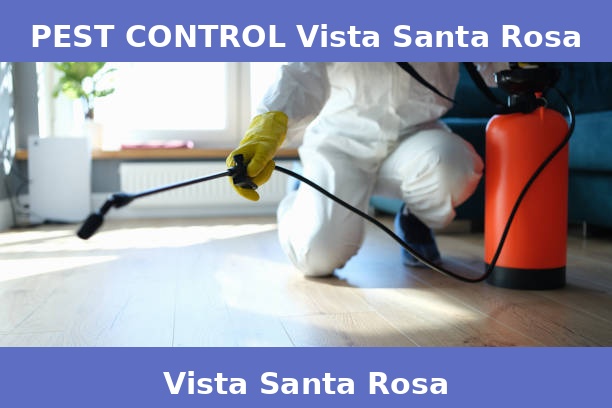 PEST CONTROL Vista Santa Rosa